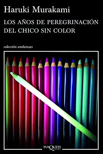 Los años de peregrinación del chico sin color