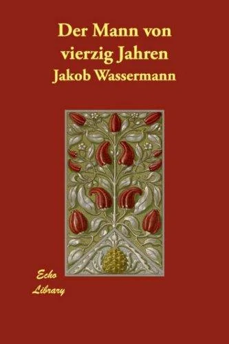 Der Mann von vierzig Jahren