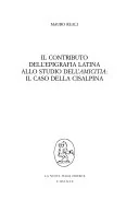 Il contributo dell'epigrafia latina allo studio dell'amicitia