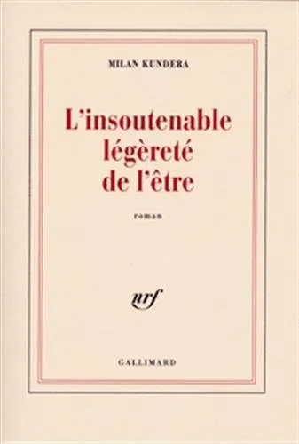 L'insoutenable légèreté de l'être