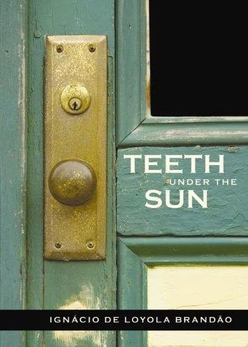 Teeth under the Sun