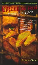 Tunnels of Blood (Cirque du Freak, #3)