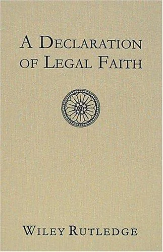A Declaration of Legal Faith