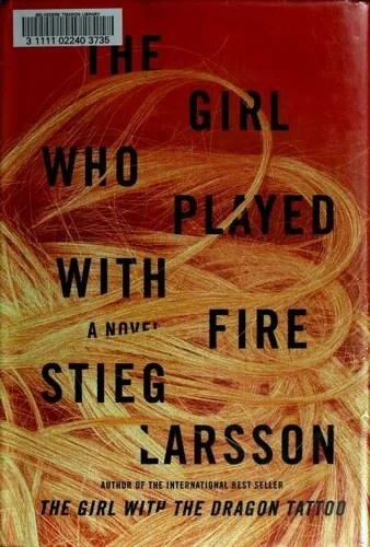 The Girl Who Played with Fire (Millennium #2)