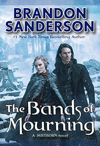 The Bands of Mourning (Mistborn, #6)