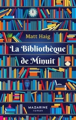 The Midnight Library (The Midnight World, #1)