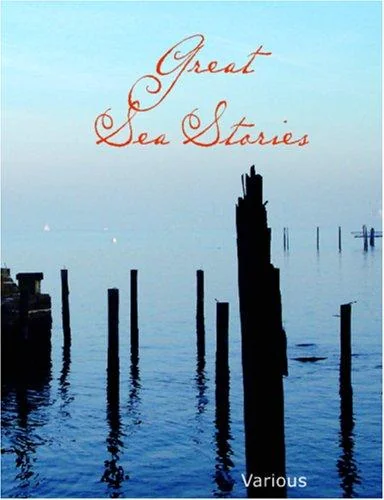 Great Sea Stories (Large Print Edition)