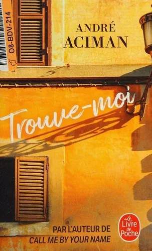 Find Me (Call Me By Your Name, #2)