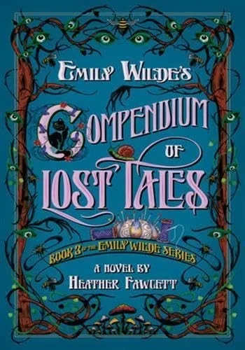 L'Abrégé des contes perdus d'Emily Wilde