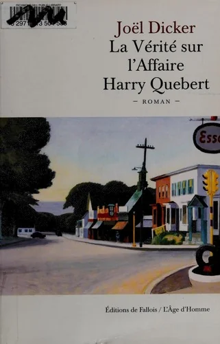La Vérité sur l'Affaire Harry Quebert (Marcus Goldman, #1)