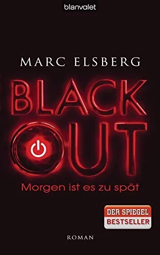 Blackout. Morgen ist es zu spät