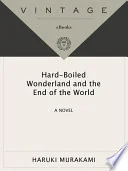 Hard-Boiled Wonderland and the End of the World