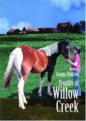 Trouble at Willow Creek