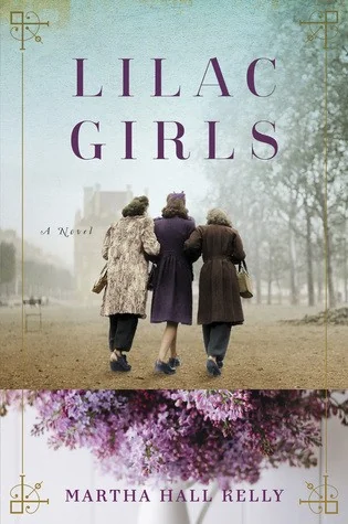 Lilac Girls (Woolsey-Ferriday, #1)