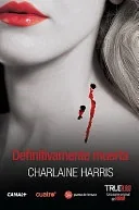 Definitely Dead (Sookie Stackhouse, #6)
