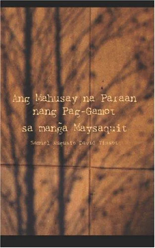 Ang Mahusay na Paraan nang Pag-Gamot sa manga Maysaquit