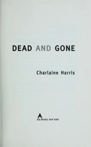 Dead and Gone (Sookie Stackhouse, #9)
