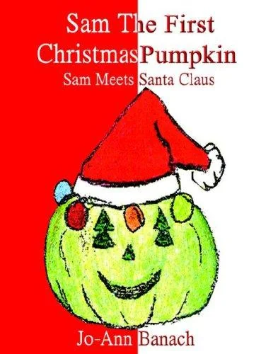 Sam The First Christmas Pumpkin