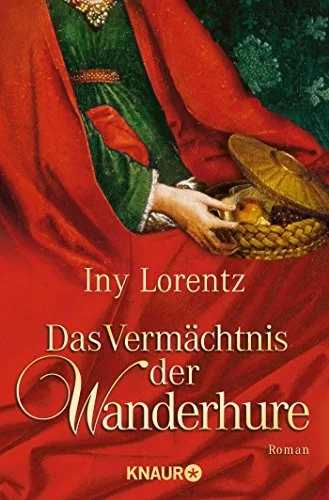 Das Vermächtnis der Wanderhure (Die Wanderhure, #3)