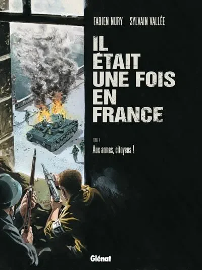 Aux armes, citoyens ! (Il était une fois en France #4)