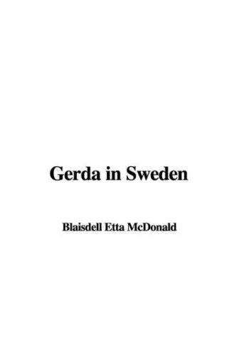 Gerda in Sweden