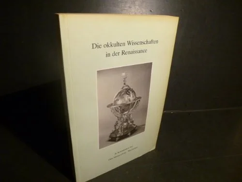 Die okkulten Wissenschaften in der Renaissance