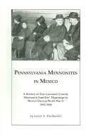 Pennsylvania Mennonites in Mexico