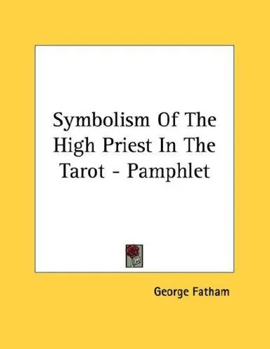Symbolism Of The High Priest In The Tarot - Pamphlet