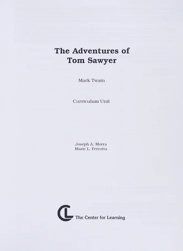 Adventures of Tom Sawyer (Center for Learning Curriculum Units)