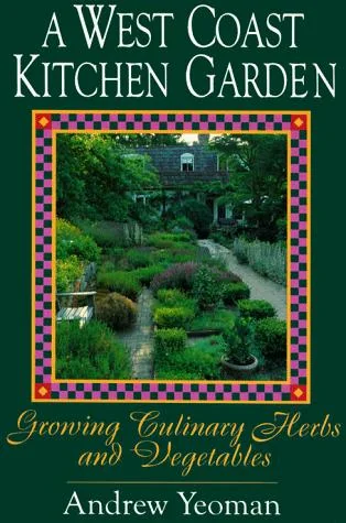 A West Coast Kitchen Garden