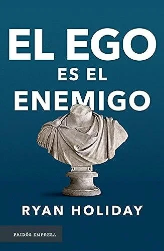 Ego Is the Enemy