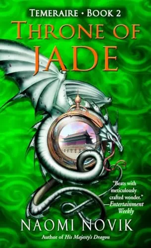 Throne of Jade (Temeraire, #2)