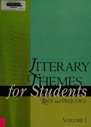 Literary themes for students-- race and prejudice