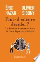 Faut-il encore décider ?