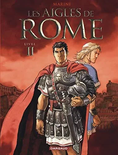 Les Aigles de Rome - Livre II