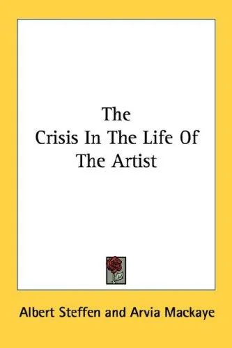 The Crisis In The Life Of The Artist