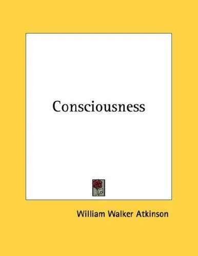 Consciousness