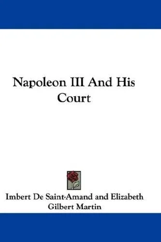 Napoleon III And His Court