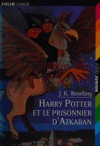 Harry Potter and the Prisoner of Azkaban (Harry Potter, #3)