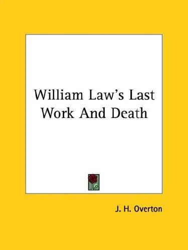 William Law's Last Work and Death
