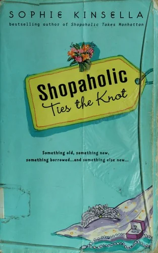 Shopaholic Ties the Knot (Shopaholic, #3)