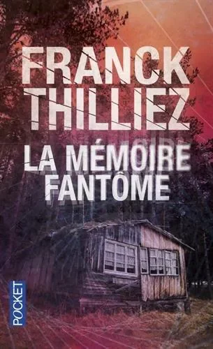 La mémoire fantôme (Sharko & Hennebelle #4)