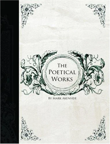 Poetical Works of Akenside (Large Print Edition)