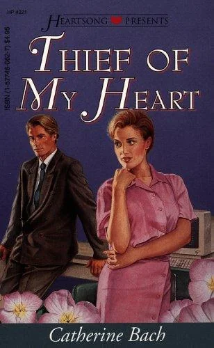 Thief of My Heart (Heartsong Presents #221)