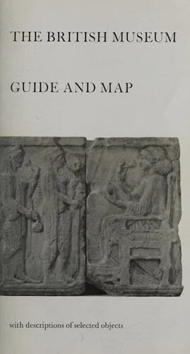The British Museum Guide and Map
