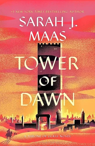 Tower of Dawn (Throne of Glass, #6)