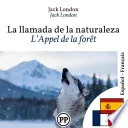 L'Appel de la forêt (French Edition)