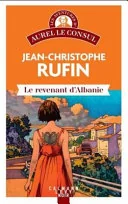 Les énigmes d'Aurel le Consul, tome 6 : Le Revenant d'Albanie