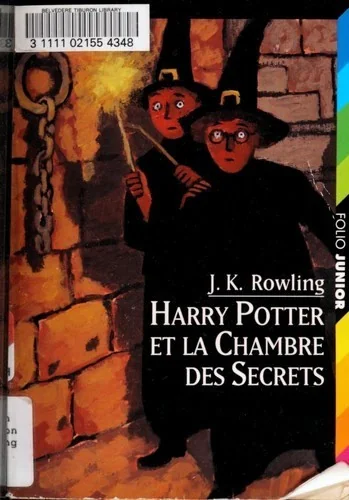 Harry Potter, tome 2 : Harry Potter et la chambre des secrets