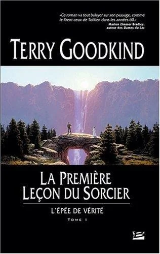 L'épée de vérité, tome 1 : La première leçon du sorcier